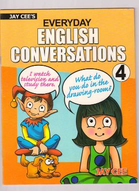 JayCee Everyday English Conversations Class IV